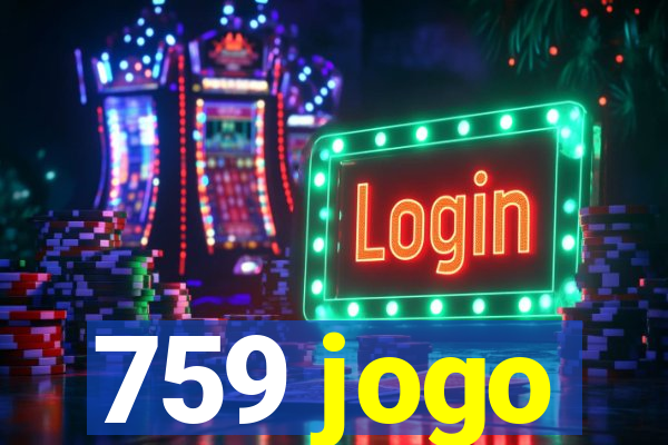 759 jogo